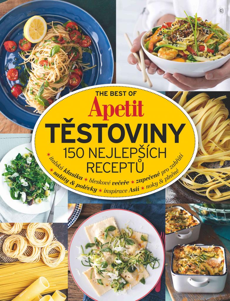 Apetit THE BEST OF Apetit: Těstoviny - 150 nejlepších receptů