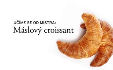 Učíme se od mistra: Máslový croissant